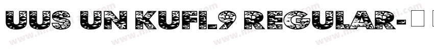 UUS UN KUFI_9 Regular字体转换